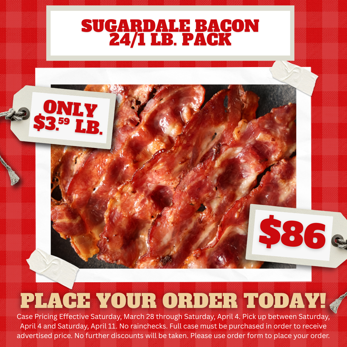 Sugardale Bacon 24/1 lb. Packs - $86