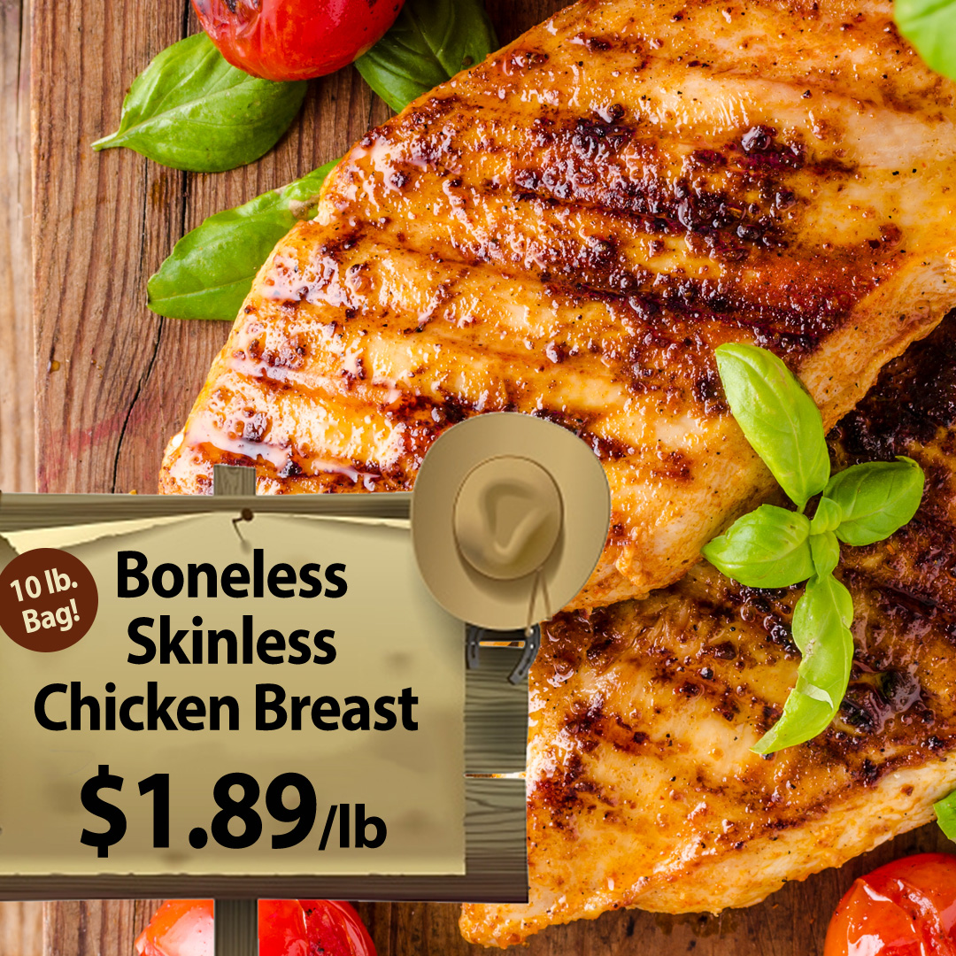 Boneless Skinless Chicken Breast 10 lb. Bag - $1.89/lb.